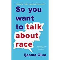 Los mejores  - So You Want to Talk About Race